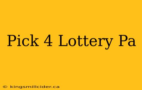 Pick 4 Lottery Pa