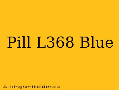 Pill L368 Blue