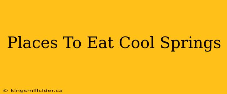 Places To Eat Cool Springs