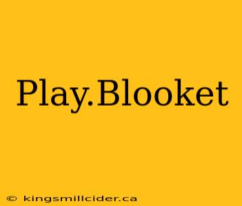 Play.Blooket