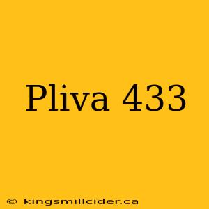 Pliva 433