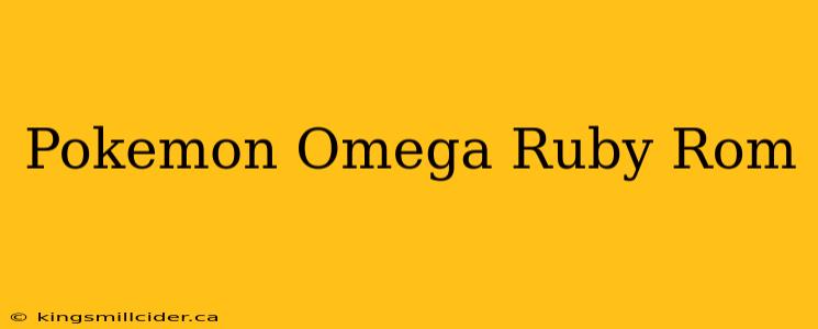 Pokemon Omega Ruby Rom