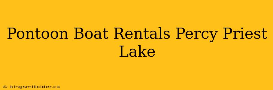 Pontoon Boat Rentals Percy Priest Lake