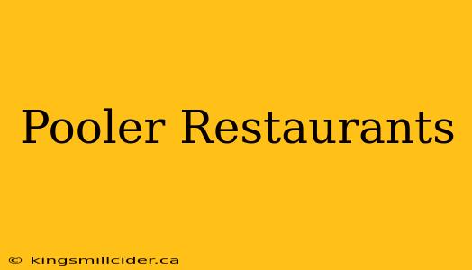 Pooler Restaurants