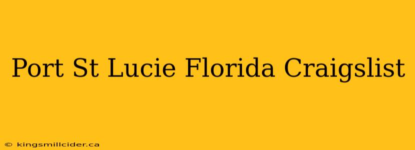 Port St Lucie Florida Craigslist