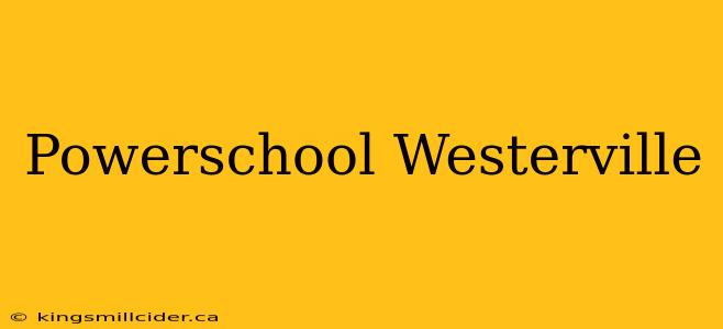 Powerschool Westerville