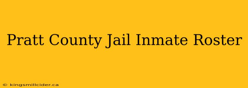 Pratt County Jail Inmate Roster