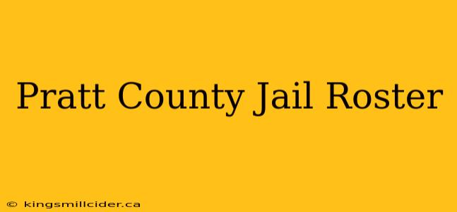 Pratt County Jail Roster