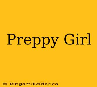 Preppy Girl