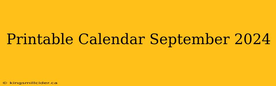 Printable Calendar September 2024