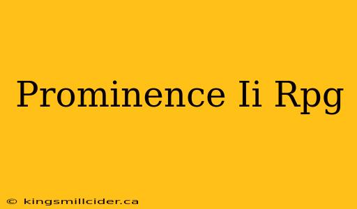 Prominence Ii Rpg