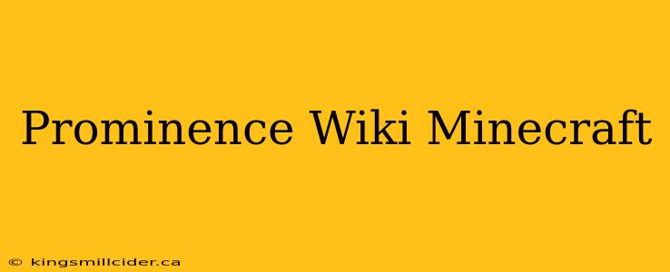 Prominence Wiki Minecraft