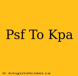 Psf To Kpa