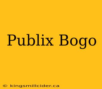 Publix Bogo