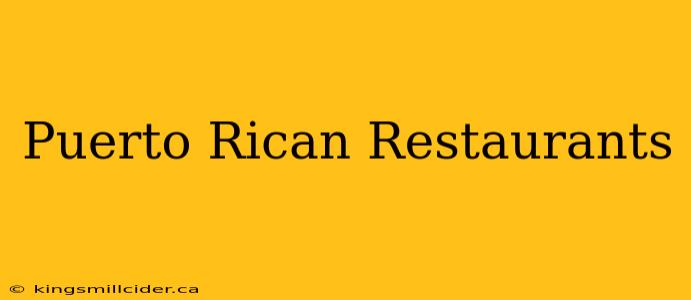 Puerto Rican Restaurants