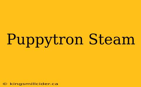 Puppytron Steam