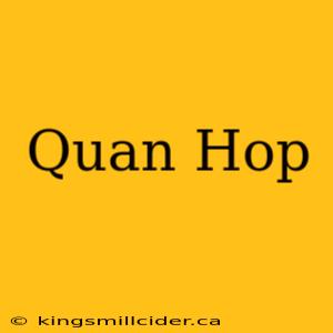 Quan Hop