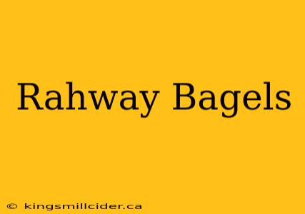 Rahway Bagels