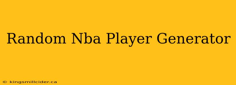 Random Nba Player Generator