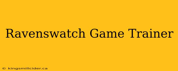 Ravenswatch Game Trainer