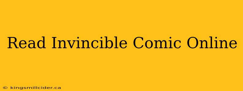 Read Invincible Comic Online