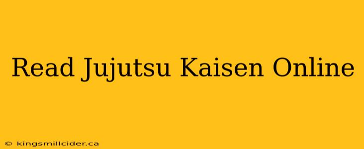 Read Jujutsu Kaisen Online