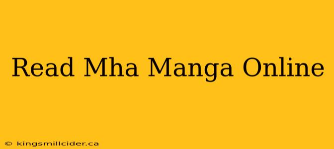 Read Mha Manga Online