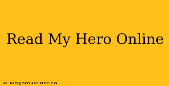 Read My Hero Online