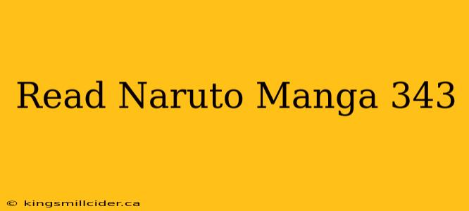 Read Naruto Manga 343