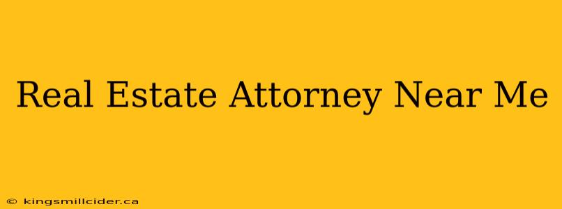 Real Estate Attorney Near Me