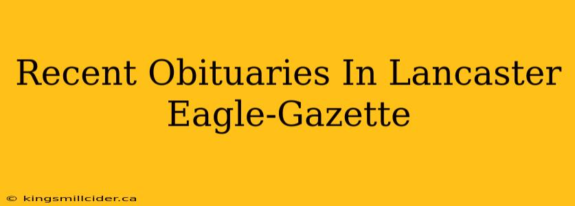 Recent Obituaries In Lancaster Eagle-Gazette