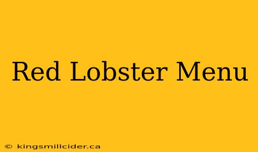 Red Lobster Menu