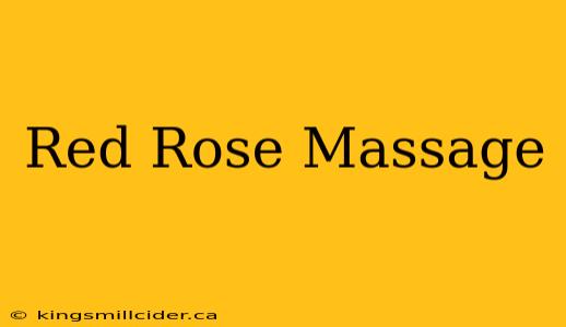 Red Rose Massage