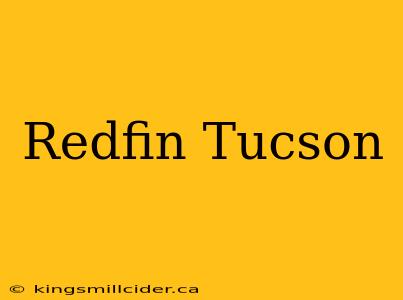 Redfin Tucson