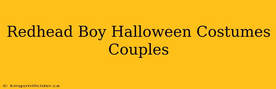 Redhead Boy Halloween Costumes Couples