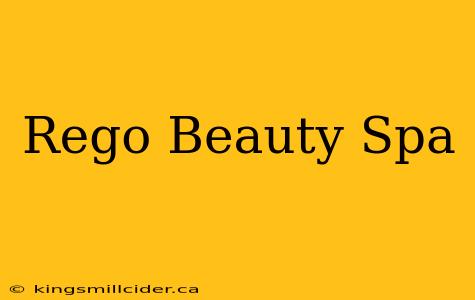 Rego Beauty Spa