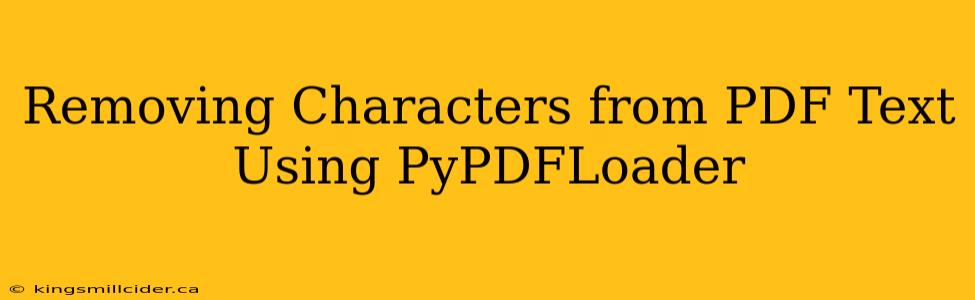Removing Characters from PDF Text Using PyPDFLoader