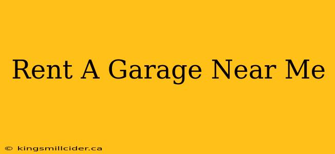 Rent A Garage Near Me