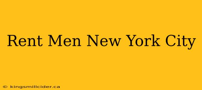 Rent Men New York City