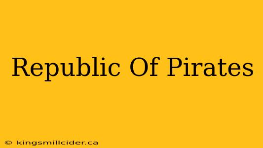 Republic Of Pirates