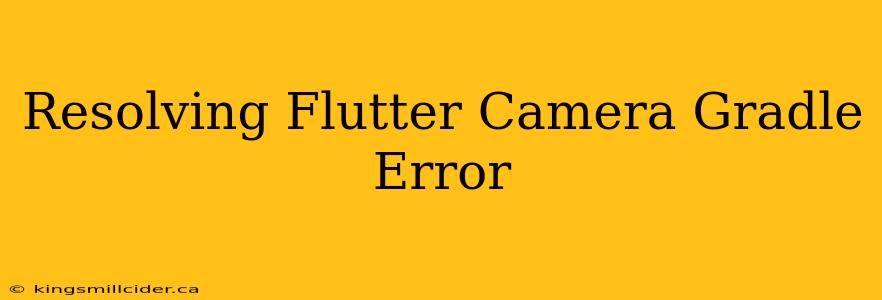 Resolving Flutter Camera Gradle Error