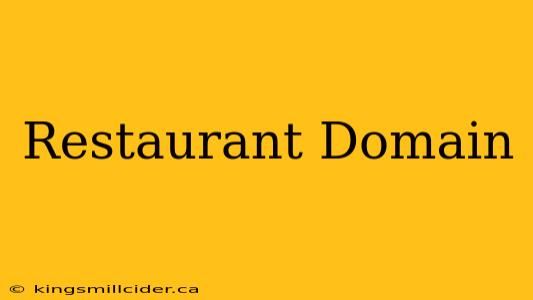 Restaurant Domain