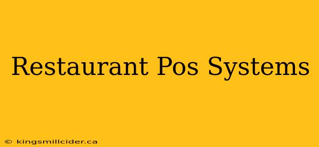 Restaurant Pos Systems