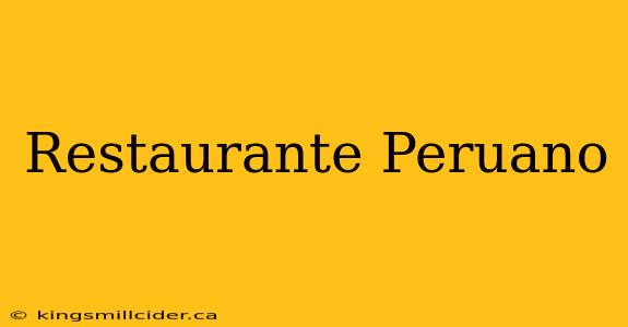 Restaurante Peruano