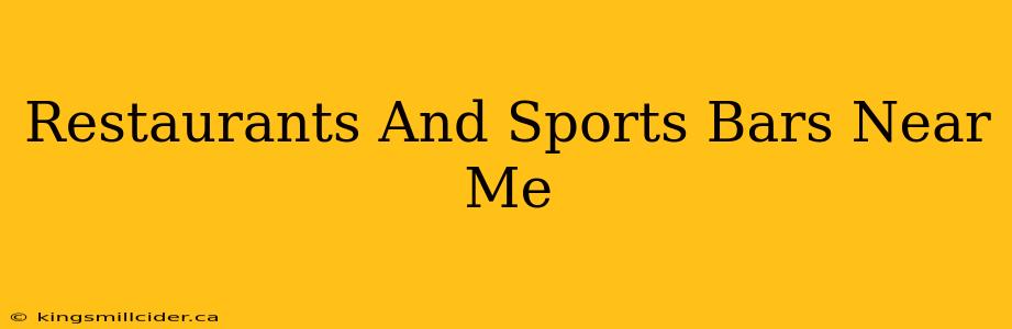 Restaurants And Sports Bars Near Me