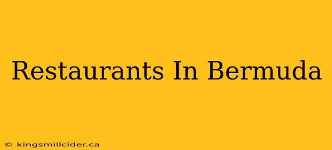 Restaurants In Bermuda