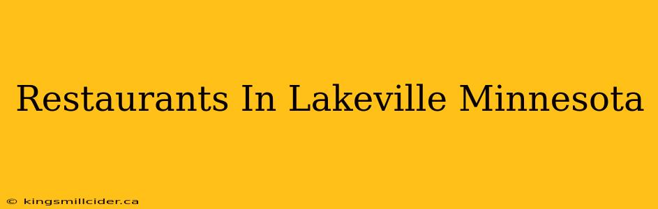 Restaurants In Lakeville Minnesota