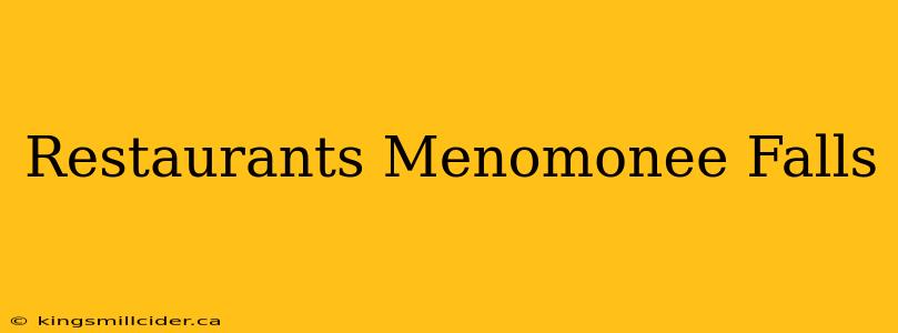 Restaurants Menomonee Falls