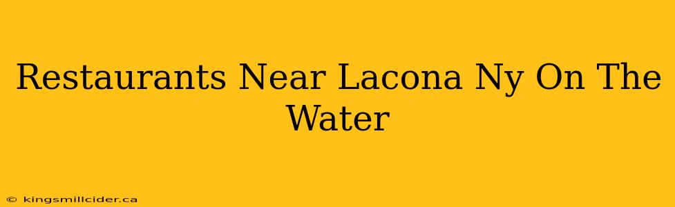 Restaurants Near Lacona Ny On The Water