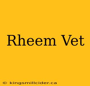 Rheem Vet